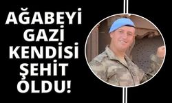 Ağabeyi gazi, kendisi şehit oldu