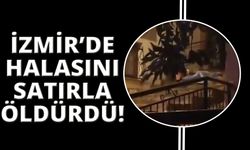 İzmir'de halasına satırla öldürdü