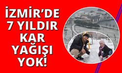 İzmirliler 7 yıldır kar hasreti çekiyor