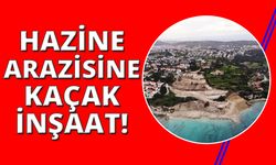 Çeşme'de hazine arazisinde kaçak inşaat