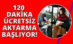  İzmir’de ulaşımda 120 dakika ücretsiz aktarma müjdesi
