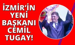İzmir Büyükşehir Belediye Başkanı Cemil Tugay oldu