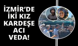 İzmir’deki patlamada hayatını kaybeden kardeşlere acı veda
