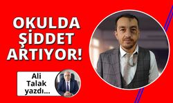 Okullarda şiddet artıyor!