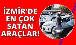 İzmir'de Eylül 2024'te en çok bu otomobiller sattı