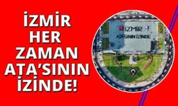 İzmir'de 350 metrelik posterle “Ata'ya Saygı Yürüyüşü” düzenledi