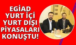 EGİAD'da gündem “Yurt İçi ve Yurt Dışı Piyasalar”