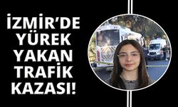 İzmir’de öğrenci servisi park halindeki tıra çarptı