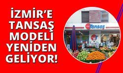 İzmir'de TANSAŞ Marketler yeniden açılıyor