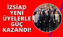 İZSİAD yeni üyelerle büyümesini sürdürüyor