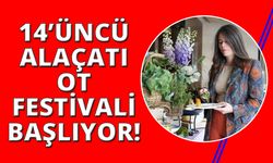 14. Alaçatı Ot Festivali başlıyor