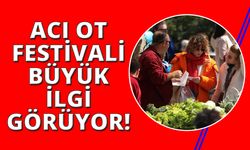 Acı Ot Festivali Bodrumlu şefleri ağırlıyor