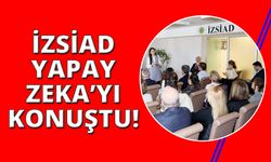 İZSİAD Yapay Zeka'yı konuştu