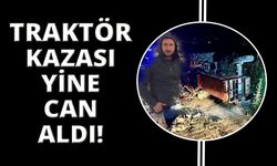 Manisa'da traktör kazası: 1 ölü, 1 yaralı