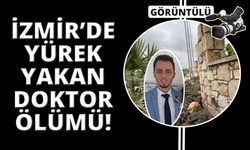 İzmir'de taş kemer yıkıldı doktor hayatını  kaybetti