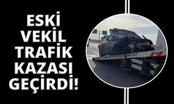 Eski AK Parti İzmir Milletvekili kazada yaralandı