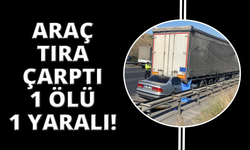 İzmir’de otomobil tıra çarptı: 1 ölü, 1 ağır yaralı
