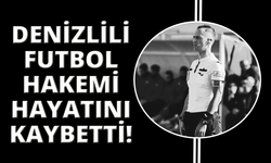 Denizli’de genç hakem evinde ölü bulundu