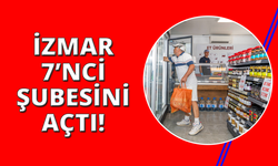İZMAR 7'nci şubesini açtı