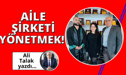 Aile Şirketi Yönetmek!