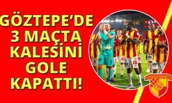 Göztepe, 3 maçta kalesini gole kapattı