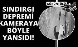 Balıkesir Sındırgı depremi kamerada