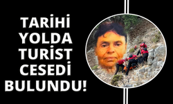 Avustralyalı turistin cesedi tarihi Likya Yolunda bulundu