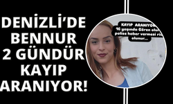16 yaşındaki Bennur’dan 2 gündür haber alınamıyor
