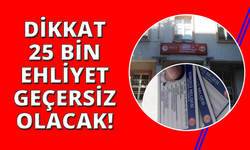 Manisa'da 25 bin 500 kişinin ehliyeti geçersiz sayılacak