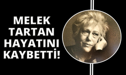 Tiyatronun sembol isimlerinden Melek Tartan vefat etti