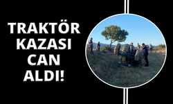 Yaşlı adam traktör kazasında hayatını kaybetti