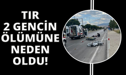 Tırın çarptığı motosikletteki iki genç hayatını kaybetti