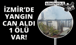 İzmir'deki yangında 91 yaşındaki kadın yaşamını yitirdi