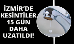 Baraj seviyeleri kritik eşikte, İzmir'de su kesintileri uzatıldı