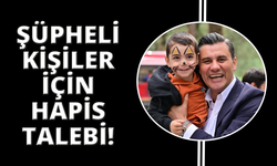 Ferdi Zeyrek'in ölümünde şüphesi olanlara hapis talebi