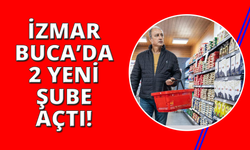 İZMAR'ın iki yeni şubesi Buca'da hizmete açıldı