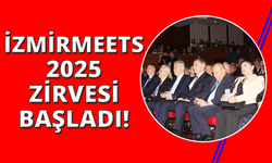 İzmirMeets 2025 Zirvesi başladı
