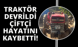 İzmir'de traktör devrildi, sürücüsü hayatını kaybetti