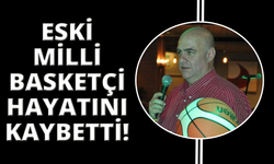 Eski milli basketbolcu balkondan düşerek hayatını kaybetti