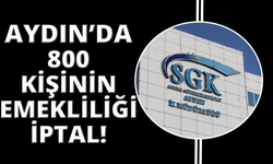 Aydın'da 800 kişinin emekliliğinin iptal edildiği iddiası