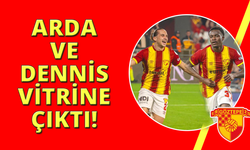 Göztepe'de Arda ve Dennis yakın markajda