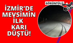 İzmir’e mevsimin ilk karı düştü