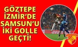 Trendyol Süper Lig: Göztepe: 2 - Samsunspor: 0