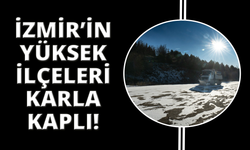 İzmir'in yüksek kesimleri kar yağışının etkisiyle beyaza büründü.