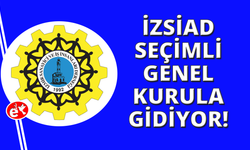 İZSAD üyeleri ortak akılla yeni yönetimini belirleyecek