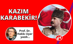 Kazım Karabekir hakkında bir değerlendirme