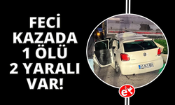 Manisa'da trafik kazası: 1 ölü, 2 yaralı
