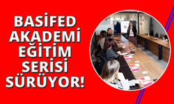 BASİFED Akademi eğitimleri sürüyor