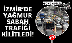 İzmir'de sağanak etkili oldu: Yollar göle döndü, trafik kilitlendi