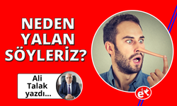 Neden Yalan Söyleriz? Maskelerin Ardındaki Gerçek